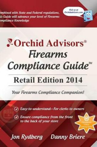 Cover of Orchid Advisors Firearms Compliance Guide