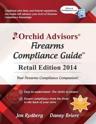 Book cover for Orchid Advisors Firearms Compliance Guide