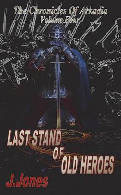 Book cover for Last Stand of Old Heroes