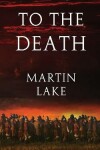 Book cover for To the Death