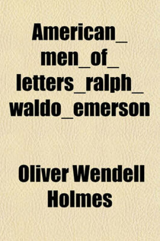 Cover of American_Men_of_letters_ralph_waldo_emerson