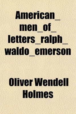 Book cover for American_Men_of_letters_ralph_waldo_emerson