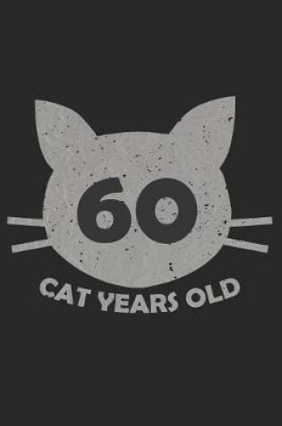 Cover of 60 Cat Years Old