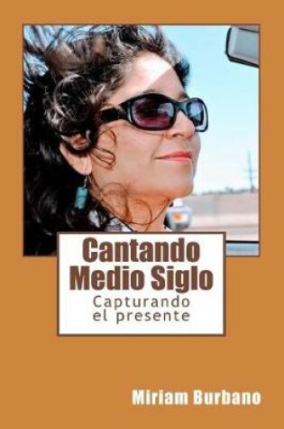 Cover of Cantando Medio Siglo