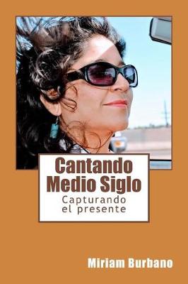 Book cover for Cantando Medio Siglo