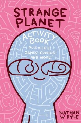 Cover of Strange Planet Activity Book