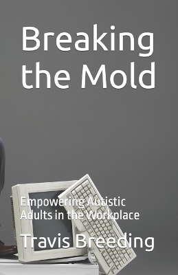 Book cover for Breaking the Mold