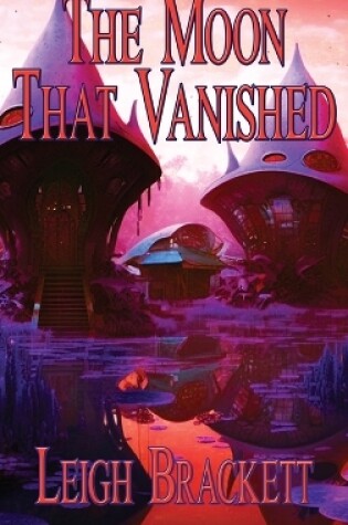 Cover of The Moon That Vanished