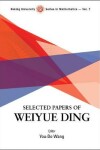 Book cover for Selected Papers Of Weiyue Ding