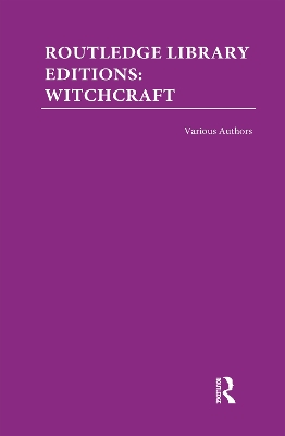 Cover of Routledge Library Editions: Witchcraft