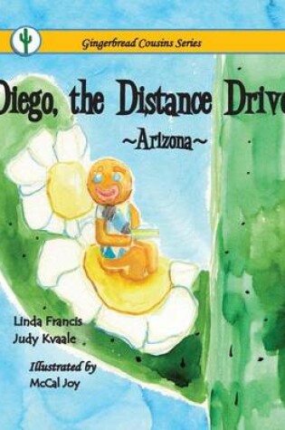 Cover of Diego, the Distance Driver Arizona