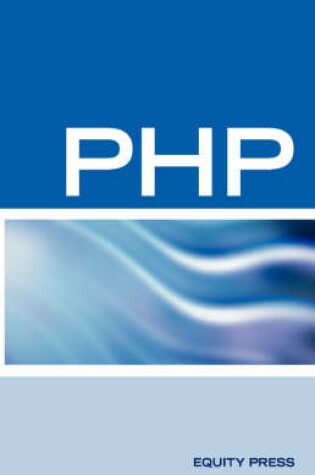 Cover of PHP Interview Questions, Answers, and Explanations