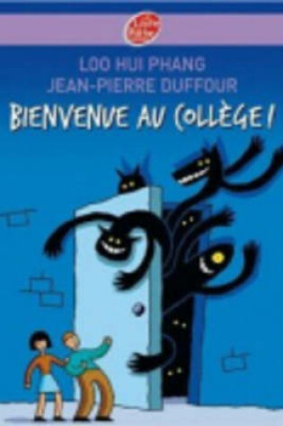 Cover of Bienvenue Au College