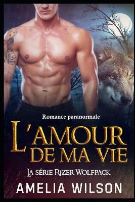 Book cover for L'amour de ma vie