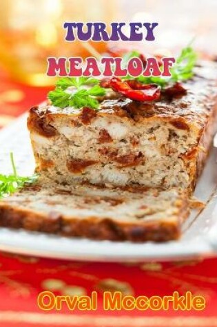 Cover of Turkey Meatloaf