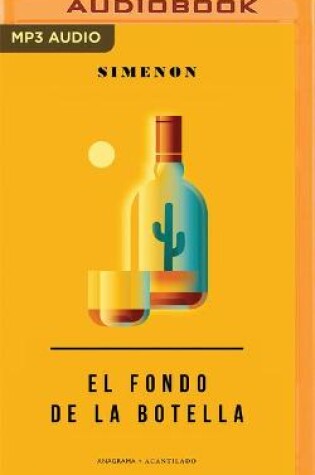 Cover of El Fondo de la Botella (Narraci�n En Castellano)
