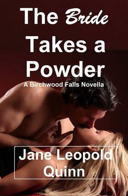 Cover of The Bride Takes a Powder