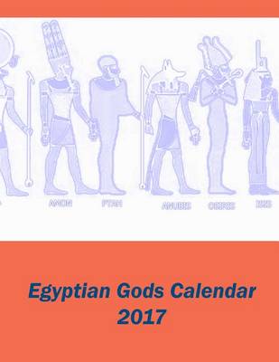 Book cover for Egyptian Gods Calendar 2017