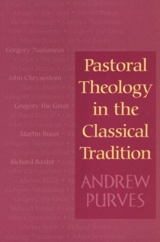 Cover of Pastoral Theology in the Classical Tradition