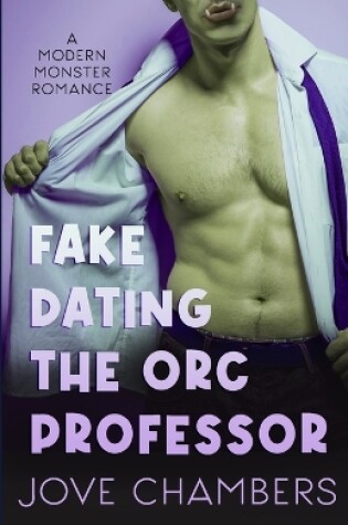 Cover of Fake Dating the Orc Professor