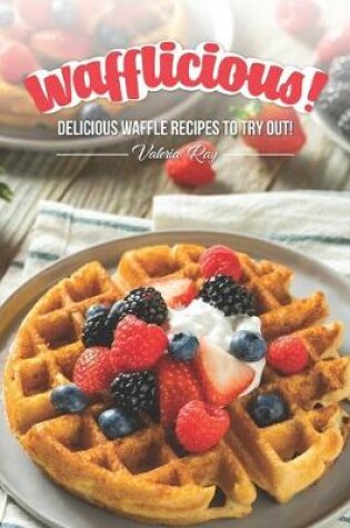 Cover of Wafflicious!