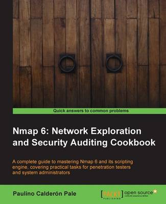 Book cover for Nmap 6: Network Exploration and Security Auditing Cookbook