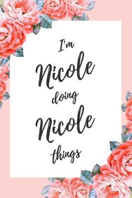 Book cover for I'm Nicole Doing Nicole Things