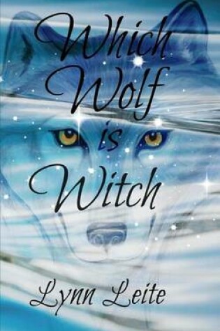 Cover of Which Wolf is Witch