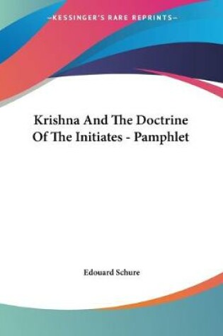 Cover of Krishna And The Doctrine Of The Initiates - Pamphlet