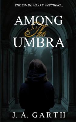 Book cover for Among the umbra