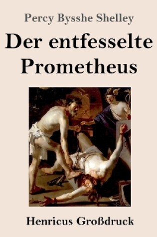 Cover of Der entfesselte Prometheus (Großdruck)
