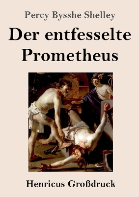 Book cover for Der entfesselte Prometheus (Großdruck)