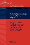 Book cover for Fuzzy Control and Filter Design for Uncertain Fuzzy Systems