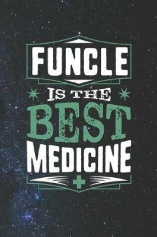 Cover of Funcle Is The Best Medicine