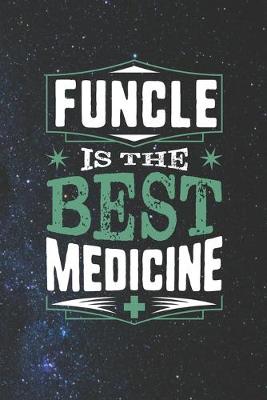 Book cover for Funcle Is The Best Medicine