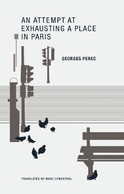 Book cover for An Attempt at Exhausting a Place in Paris