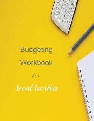 Book cover for Budgeting workbook for Social Workers