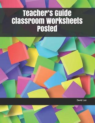 Book cover for Teacher's Guide Classroom Worksheets Posted