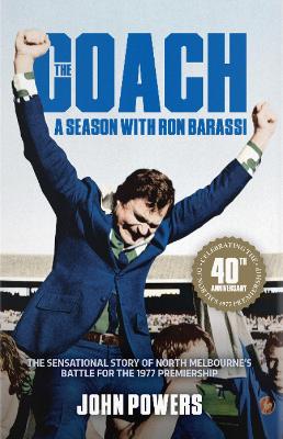 Book cover for The Coach: A Season with Ron Barassi