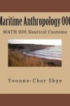 Book cover for Maritime Anthropology Module 006