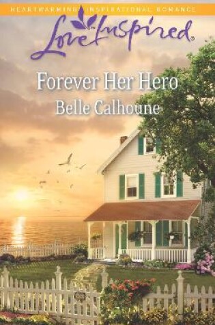 Cover of Forever Her Hero