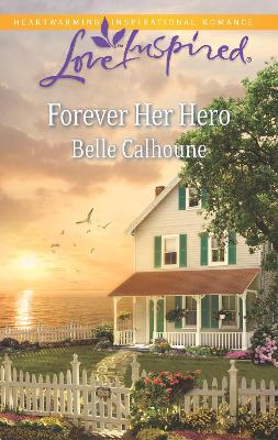 Cover of Forever Her Hero