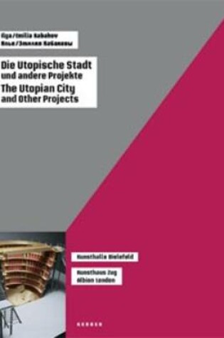 Cover of The Utopian City and Other Projects