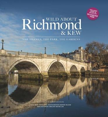 Book cover for Wild Wild about Richmond & Kew