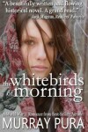 Book cover for The White Birds of Morning