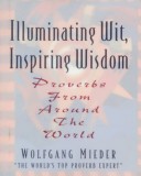 Book cover for Illuminating Wit, Inspiring Wisdom