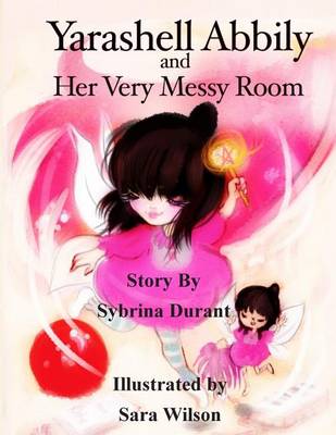 Book cover for Yarashell Abbily and Her Very Messy Room