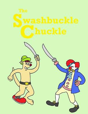 Book cover for The Swashbuckle Chuckle