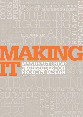 Book cover for Making It: Manufacturing Techniques for Product Design