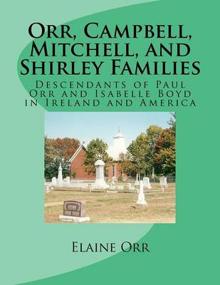 Book cover for Orr, Campbell, Mitchell, and Shirley Families